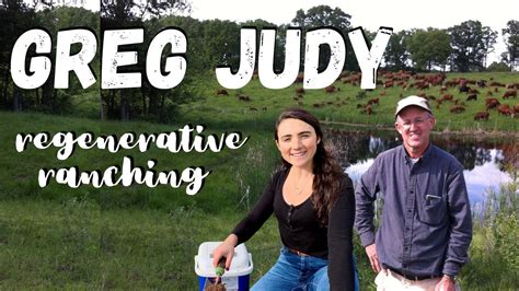 US regenerative rancher and author, Greg Judy A pioneering on-farm conference focusing on soil health is gearing up for its launch on a Cumbrian farm this summer. . Greg judy regenerative rancher